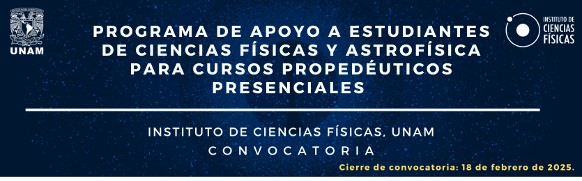 PROGRAMA DE APOYO A ESTUDIANTES DE CIENCIAS FÍSICAS Y ASTROFÍSICA PARA CURSOS PROPEDÉUTICOS PRESENCIALES
