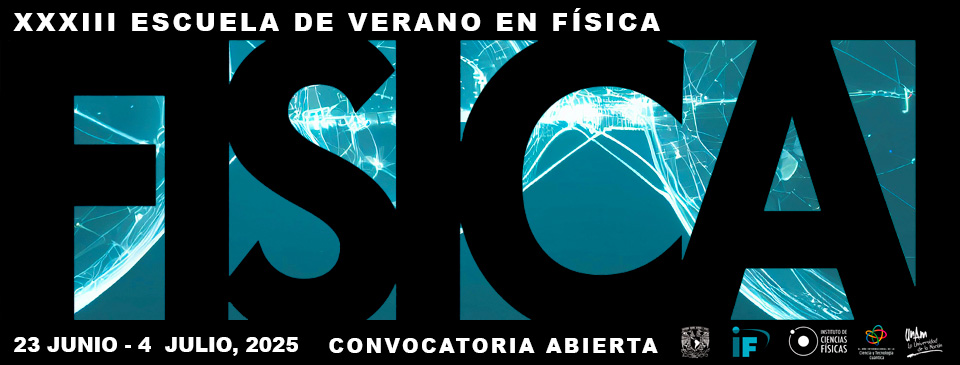XXXII Escuela de Verano en Física en la UNAM