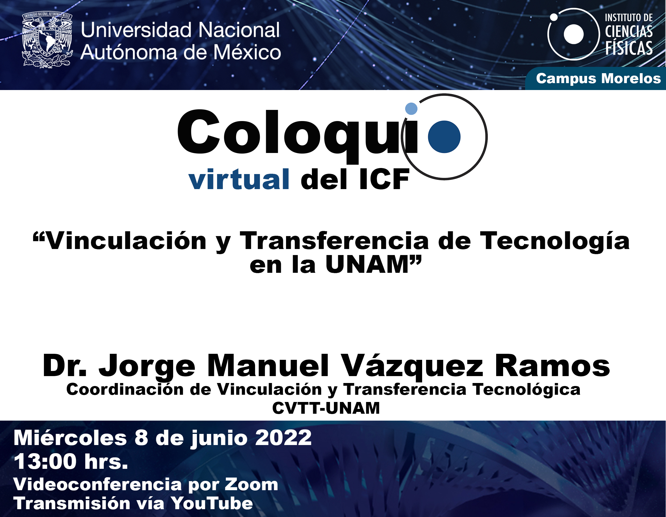 “Vinculación y Transferencia de Tecnología en la UNAM”