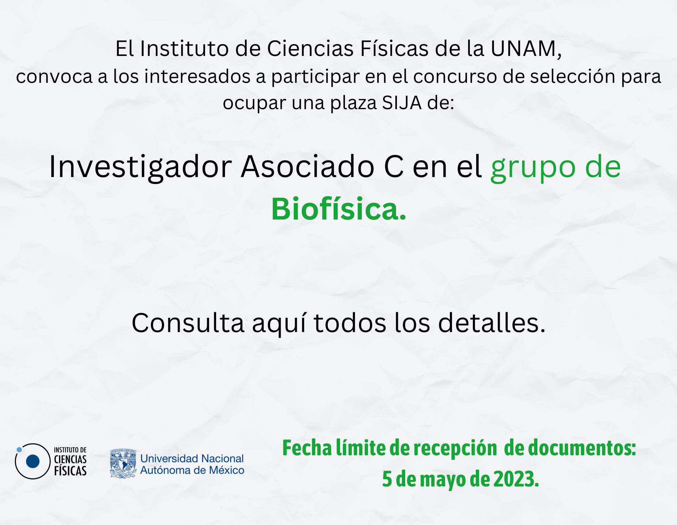 Investigador Asociado C en el grupo de Biofísica.